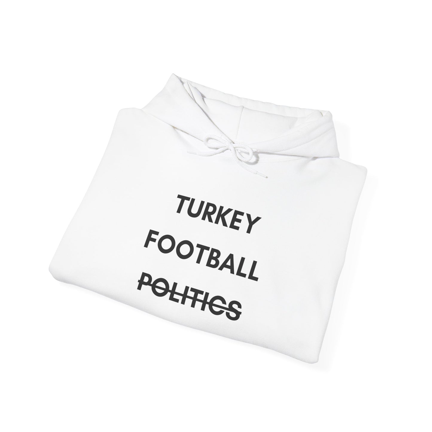 Unisex Turkey Football Politics Hooded Sweatshirt