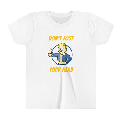 Youth Don't Lose Your Head Fallout Tee