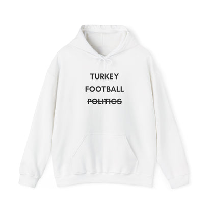 Unisex Turkey Football Politics Hooded Sweatshirt