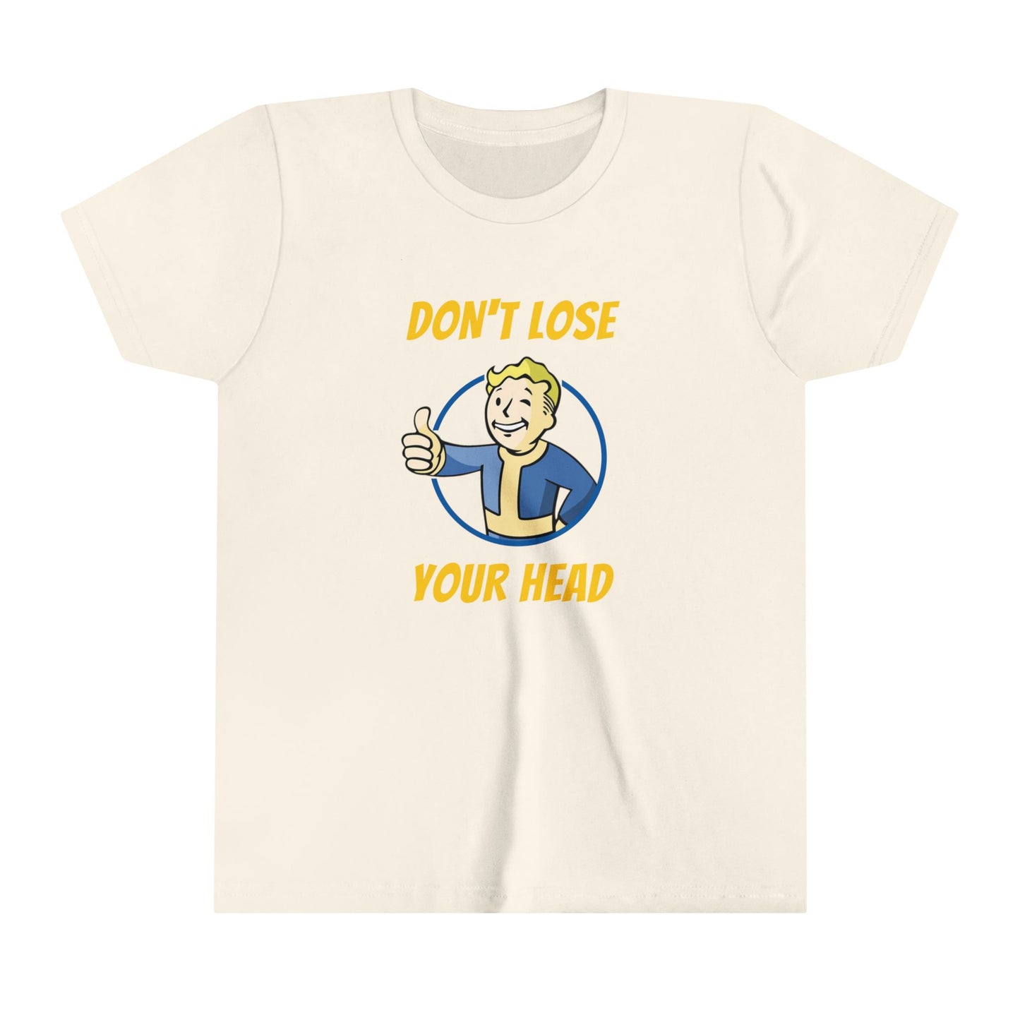 Youth Don't Lose Your Head Fallout Tee