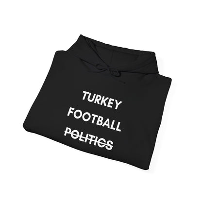 Unisex Turkey Football Politics Hooded Sweatshirt